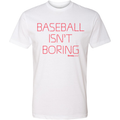 Baseball Official Baseball Isn't Boring Unisex T-Shirt White