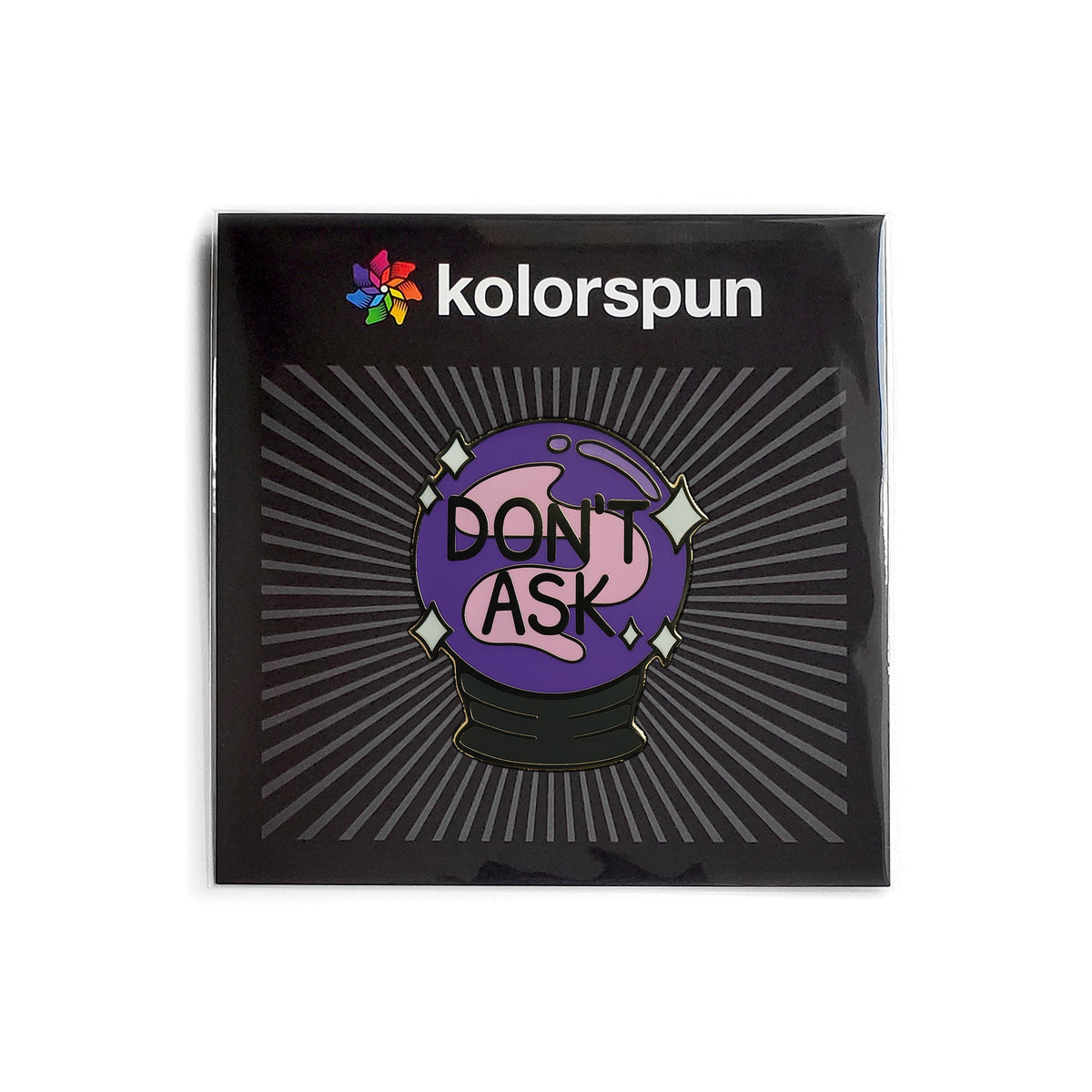 Don't Ask Crystal Ball Pin