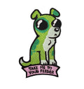Take Me To Your Feeder Dog Patch
